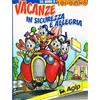 TOPOLINO VACANZE IN SICUREZZA E ALLEGRIA N.1 AGIP-ENI NUOVO