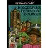 Bernard Capo: Les Grandes Heures de Bouges volume a fumetti in FRANCESE