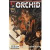 Orchid n. 5di6 di Jackson e Morello ed. Panini.