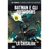 Dc Comics grandi storie 43: Batman e gli outsiders ed.Eaglemoss NUOVO SU22