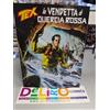 TEX N.737 LA VENDETTA DI QUERCIA ROSSA - Ed. BONELLI SCONTO 5%
