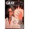 Star Book 14 - THE GRAY AREA - LA ZONA GRIGIA - N. 14-10/ 2005 - STAR COMICS -Q3