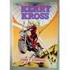 KERRY KROSS JANINE E' SCOMPARSA MAX BUNKER N.8 ANNO II