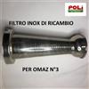 OMAZ FILTRO INOX DI RICAMBIO OMAZ N°3 PER SPREMI POMODORO PASSAPOMODORO ELETTRICO