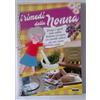 I rimedi della nonna Consigli e segreti dalle antiche tradizioni Libro Nuovo N