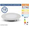 V-TAC SET 10 PANNELLI V-TAC FARETTO FARO LED VT1807RD ULTRASLIM DA INCASSO 18W ROTONDO