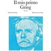 IL MIO PRIMO GRIEG - PIANOFORTE