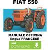 FIAT 550 Manuale officina Istruzioni riparazione Workshop service in FRANCESE
