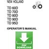 New Holland TD60D TD70D TD80D TD90D TD95D Operator's Manual Owner Instructions