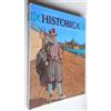 HISTORICA N. 6- Le 7 vite dello sparviero/Enrico IV-Rocca & Mitton- Mondadori