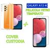 COVER CUSTODIA PELLICOLA VETRO TEMPERATO PER Samsung Galaxy A13 4G