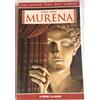 MURENA Il potere e la gloria - volume unico - Collezione 100% cult comics [CAM]