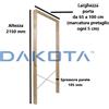 DAKOTA CONTROTELAIO IN LEGNO PER PORTE A BATTENTE H.2150 SPESSORE MURO 105-140mm DAKOTA