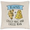 Gift Base Beware Pazzo Mac E Formaggio Uomo Cuscino Cover Scherzo Divertente Cibo Amante