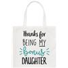 Gift Base Grazie Per Being il Mio Bonus Daughter Regolare Borsa Divertente Passo Ottima
