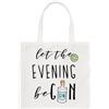 Gift Base Let The Evening BeGIN Borsa Tote Regular Gin Tonic Funny Tracolla