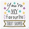 Gift Base Sei La Mia Mamma Preferita Di Shopping Con Le Stelle Magnete Da Frigo Divertente