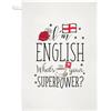 Gift Base I'M Inglese What's Your Superpower Strofinaccio - Inghilterra Supereroe Bandiera