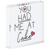 Gift Base You Had Me At Torta Acrilico Foto Blocco Telaio Divertente Amore San Giorno