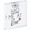 Gift Base You Had Me At Birra Acrilico Foto Blocco Telaio Divertente Amore San Giorno