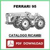 FERRARI 95 Catalogo ricambi Manuale parti esplosi trattore SPARE PARTS