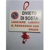 cartello targa FOREX 10x15 CM DIVIETO DI SOSTA PASSAGGIO LIBERO corni aforismi