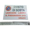 cartello targa FOREX 10x15 CM DIVIETO DI SOSTA PASSAGGIO LIBERO corni aforismi
