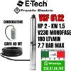 E-TECH FRANKLIN POMPA SOMMERSA E-TECH ELETTROPOMPA PER POZZI VSF6\12 VS6\13 HP2 180LT/MIN 7.7BAR