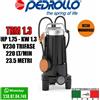 Pedrollo TRITUS TRITURATRICE PEDROLLO POMPA SOMMERGIBILE ACQUE LURIDE HP1.75 TRM1.3 V230