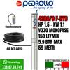Pedrollo 4SR6/9 POMPA COMPLETA SOMMERSA X POZZI 4" PEDROLLO 4SR6M/ HP1.5 150LT/MIN
