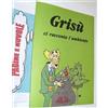 DRAGHETTO ( GRISU' ) ci racconta l'ambiente ( ecologia ) INTROVABILE