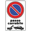 FRATELLI VITALE CARTELLO SEGNALETICO PASSO CARRABILE RIMOZIONE FORZATA 20X30