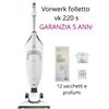 VORWERK Folletto VK220 S Aspirapolvere Elettrica Multifunzione GARANZIA 5 Anni