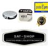VARTA V317 SR516 SW Batteria Silver Oxide VARTA 1,55V 8mAh Bottone per Or