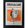 ZEROCALCARE La profezia dell'armadillo - BAO PUBLISHING - NUOVO - ITALIANO