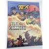 TEX CARTONATO L 'ULTIMA BATTAGLIA-SERGIO BONELLI EDITORE 2021
