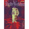 Firefly wedding. Ediz. variant. Vol. 1 - Tachibana Oreco
