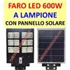 JORTAN ROYAL FARO LED LAMPIONE STRADALE 600W 1500W 2000W PANNELLO SOLARE SENSORE CREPUSCOLARE