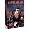BAO PUBLISHING - UN POLPO ALLA GOLA - DELUXE - ZEROCALCARE