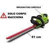 GREENWORKS G40HT61 TAGLIASIEPI TOSASIEPI 40 VOLT SOLO CORPO MACCHINA