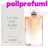 Lancôme Lancome La vie est belle L' ECLAT L' eau de toilette 100ml