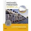 BLUME (Naturart) MICHAEL FREEMAN SOBRE LA COMPOSICION