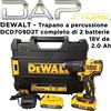 DeWalt - Trapano a percussione DCD709D2T con 2 batterie 18V da 2.0 Ah in valigia