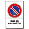 UTENSILERIA 10PZ CARTELLO "PASSO CARRABILE" CM.20X30H.: