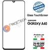 VETRO ESTERNO TOUCH SCREEN per SAMSUNG Galaxy A40 SM-A405 Ricambio TouchScreen