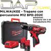 MILWAUKEE - Trapano avvitatore con percussione M12 BPD-202C + 2 batterie M12 2Ah