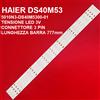 Haier KIT BARRE STRISCE 10 LED TV HAIER DS40M53-DS01-V03-DSBJ-WG LK400D3HC34J