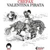 Valentina pirata - Crepax Guido