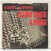 Santo & Johnny - Ultimo Tango A Parigi; vinyl 45RPM 7" unplayed