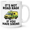 Gift Base It's Non Strada Rage If Hai Sirene Ambulanza 284ml Tazza Divertente Paramedico